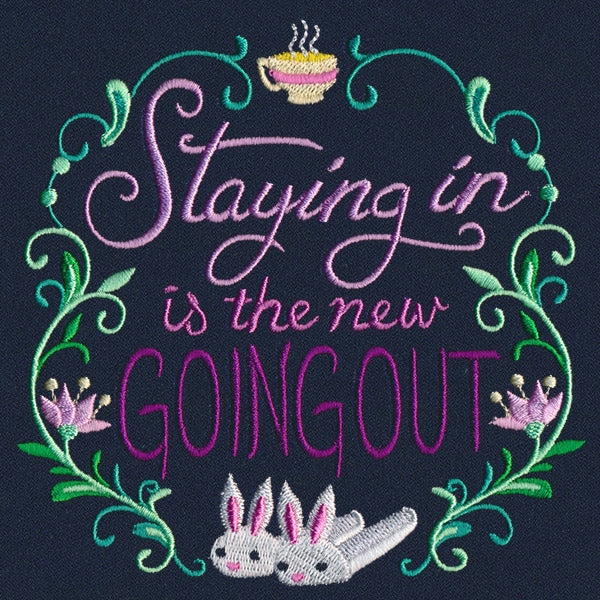 Staying In Is the New Going Out