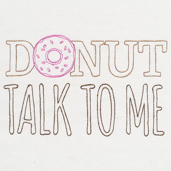 Fresh Tees - Donut Talk to Me