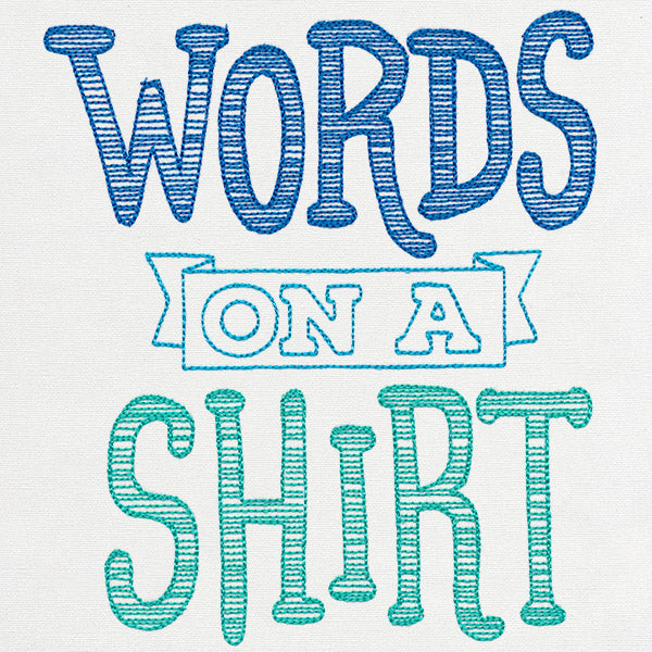 Fresh Tees - Words on a Shirt