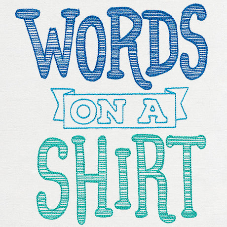 Fresh Tees - Words on a Shirt