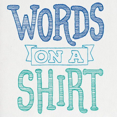 Fresh Tees - Words on a Shirt