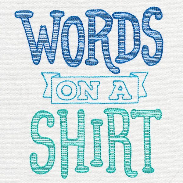 Fresh Tees - Words on a Shirt