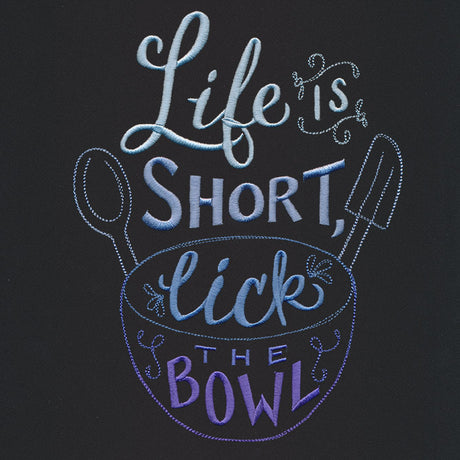Spice It Up II - Life Is Short, Lick the Bowl