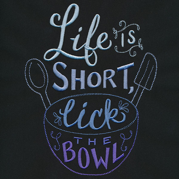 Spice It Up II - Life Is Short, Lick the Bowl