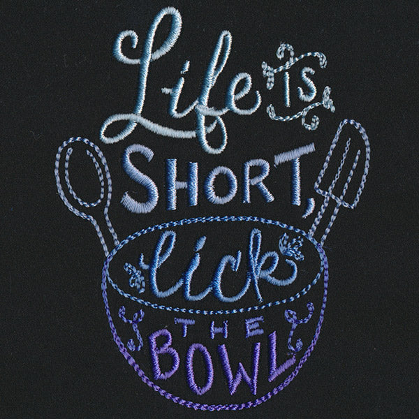 Spice It Up II - Life Is Short, Lick the Bowl