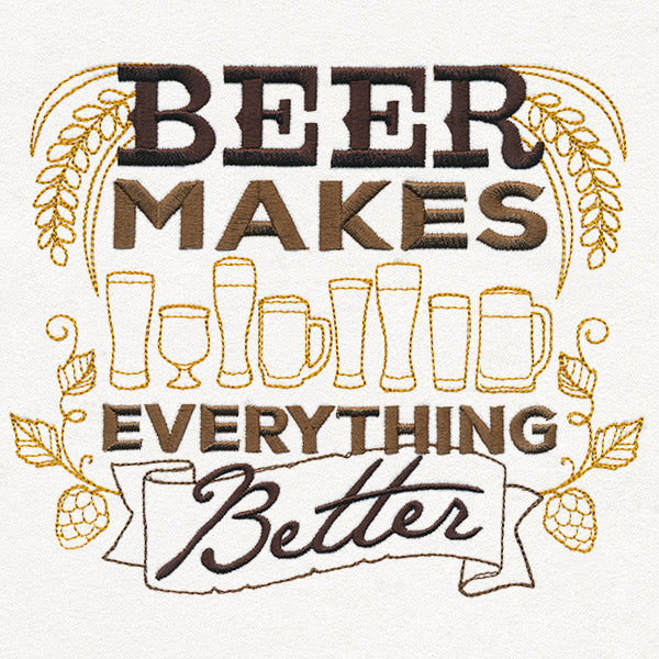 Craft Brew - Beer Makes Everything Better