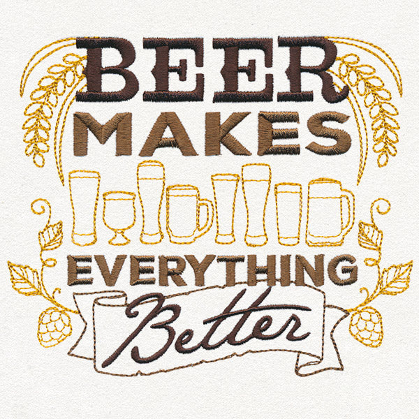 Craft Brew - Beer Makes Everything Better