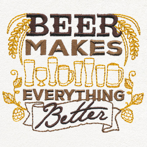 Craft Brew - Beer Makes Everything Better