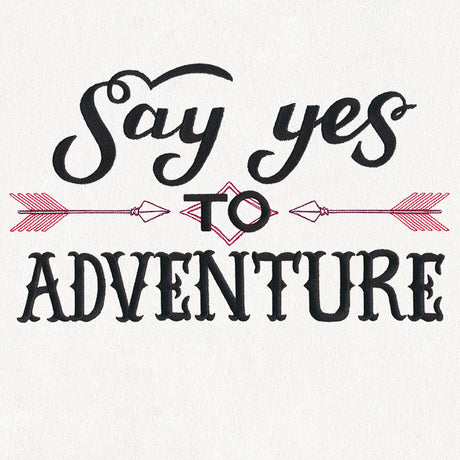 Inspiring Adventure - Say Yes to Adventure