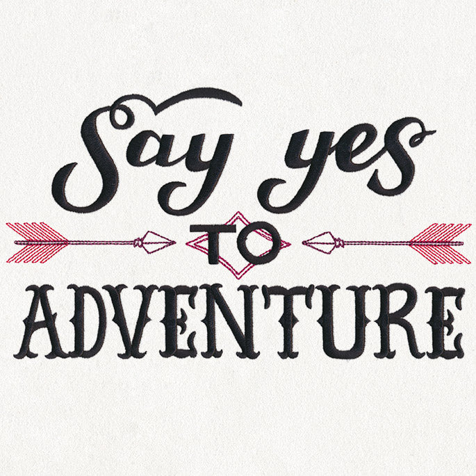 Inspiring Adventure - Say Yes to Adventure