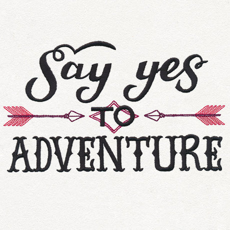 Inspiring Adventure - Say Yes to Adventure