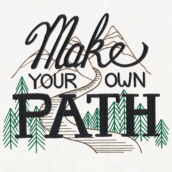 Inspiring Adventure - Make Your Own Path
