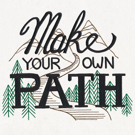 Inspiring Adventure - Make Your Own Path