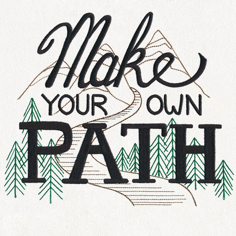 Inspiring Adventure - Make Your Own Path