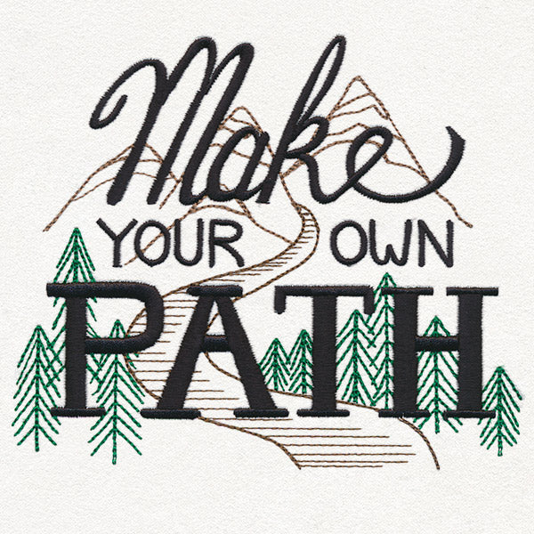Inspiring Adventure - Make Your Own Path