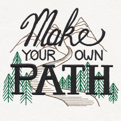 Inspiring Adventure - Make Your Own Path