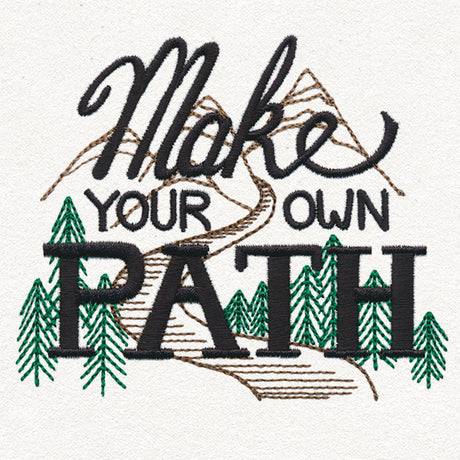 Inspiring Adventure - Make Your Own Path
