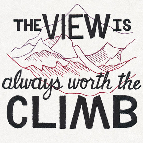 Inspiring Adventure - Always Worth the Climb