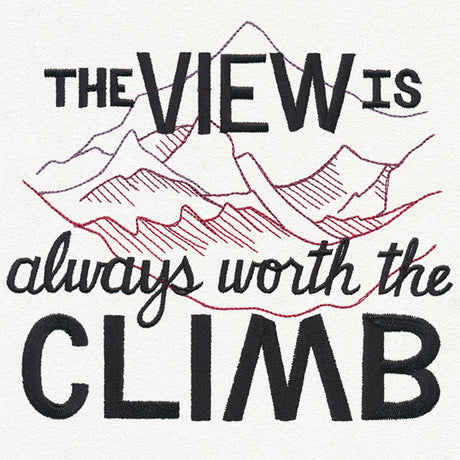 Inspiring Adventure - Always Worth the Climb