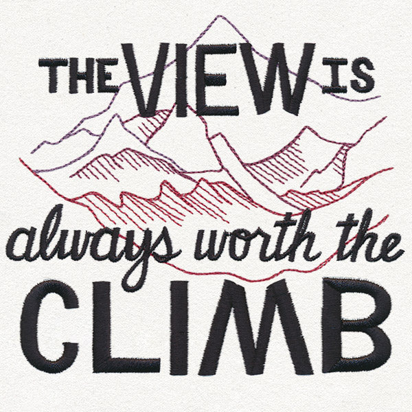 Inspiring Adventure - Always Worth the Climb