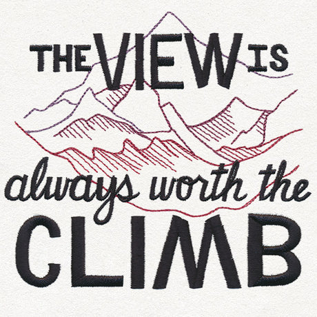 Inspiring Adventure - Always Worth the Climb