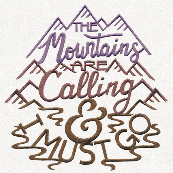 The Mountains Are Calling