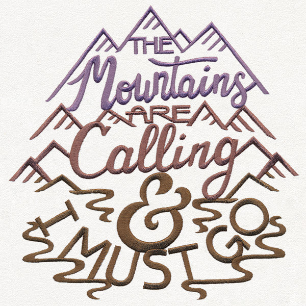 The Mountains Are Calling