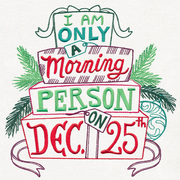 Christmas Morning Person