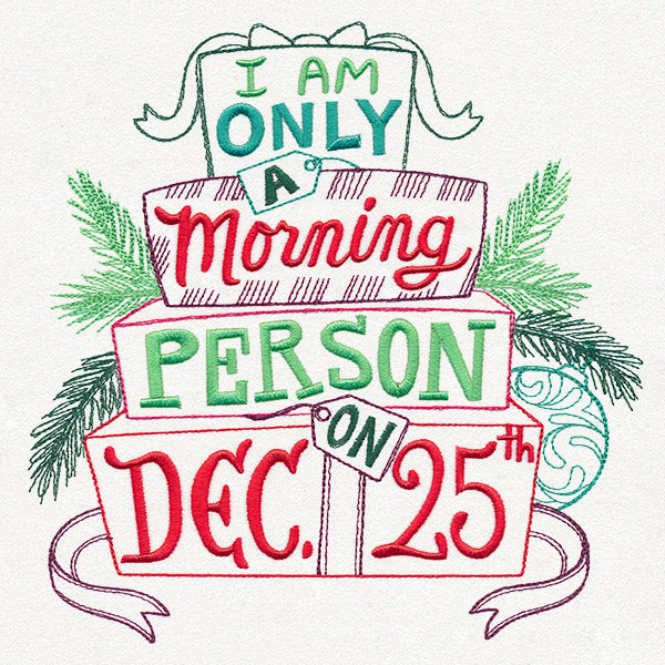 Christmas Morning Person