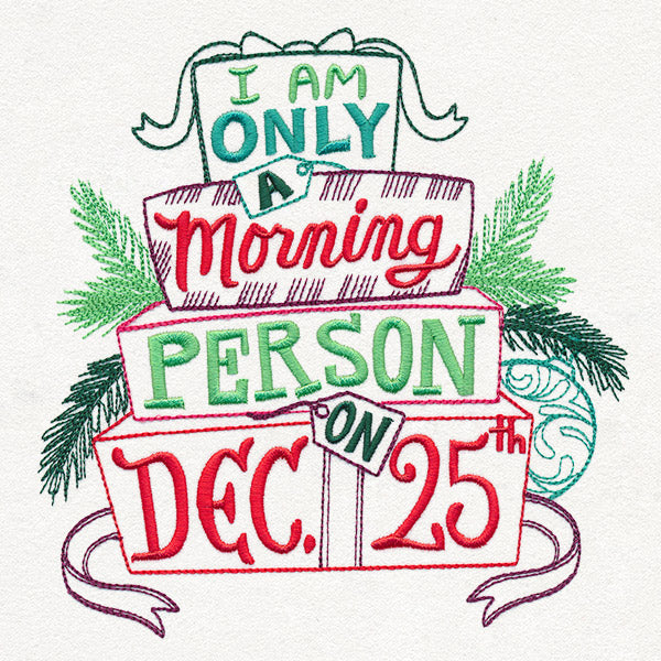 Christmas Morning Person