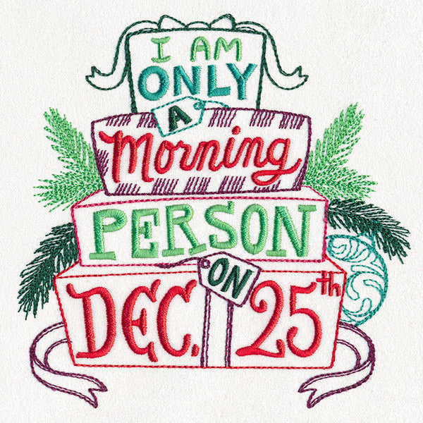 Christmas Morning Person