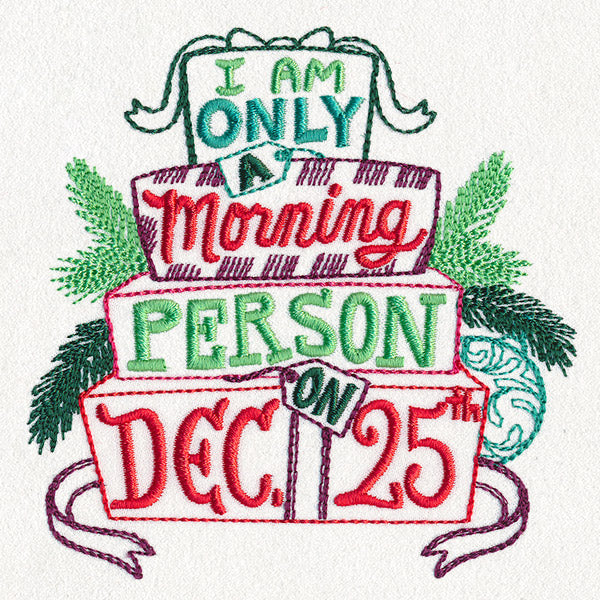 Christmas Morning Person