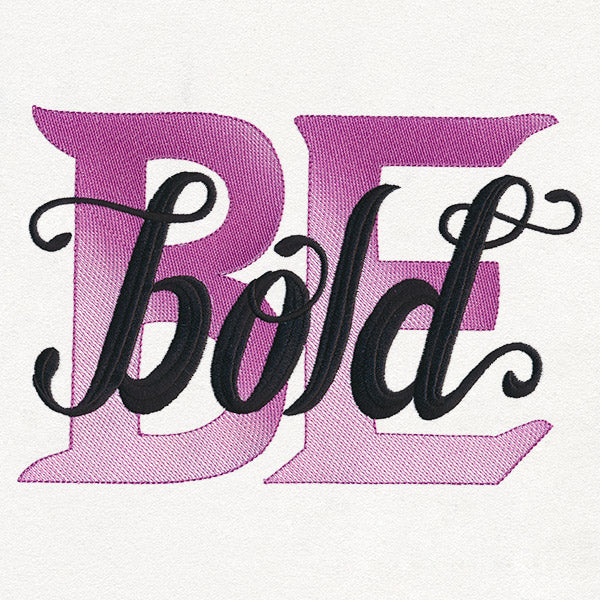 Be Bold