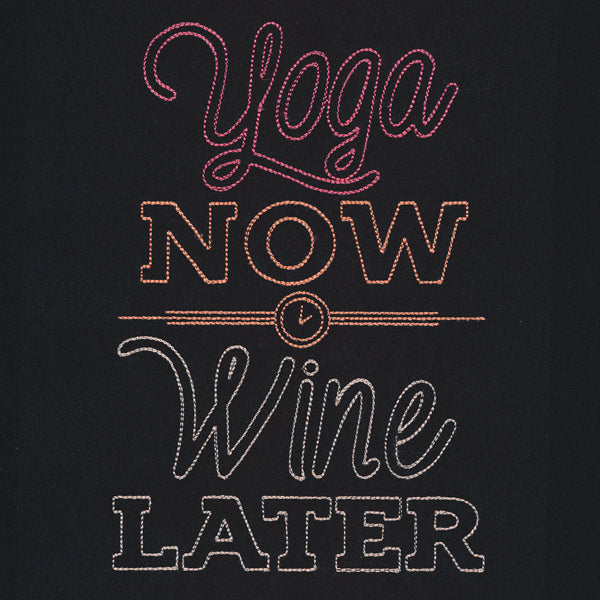 Athleisure - Yoga Now Wine Later