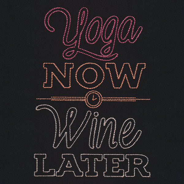 Athleisure - Yoga Now Wine Later