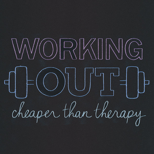 Athleisure - Working Out: Cheaper Than Therapy
