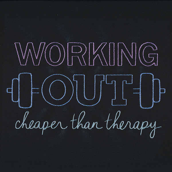 Athleisure - Working Out: Cheaper Than Therapy