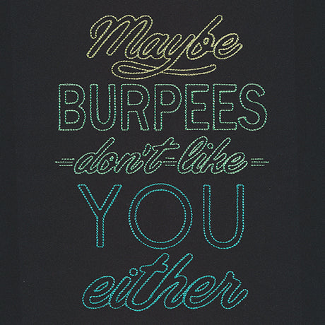 Athleisure - Maybe Burpees Don't Like You Either