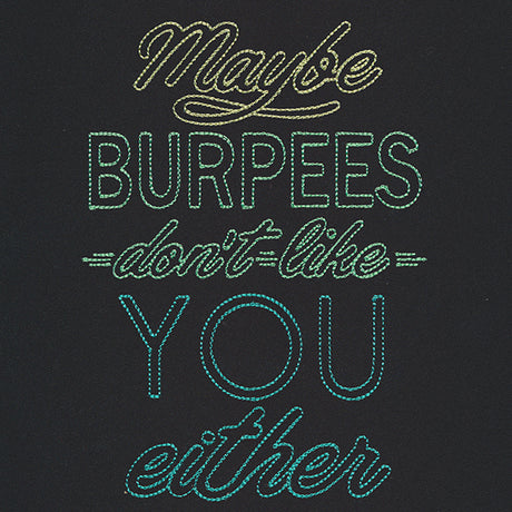 Athleisure - Maybe Burpees Don't Like You Either