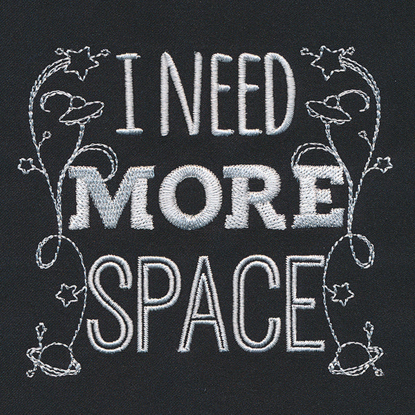 I Need More Space