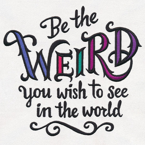 Be Weird