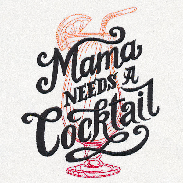 Mama Needs a Cocktail