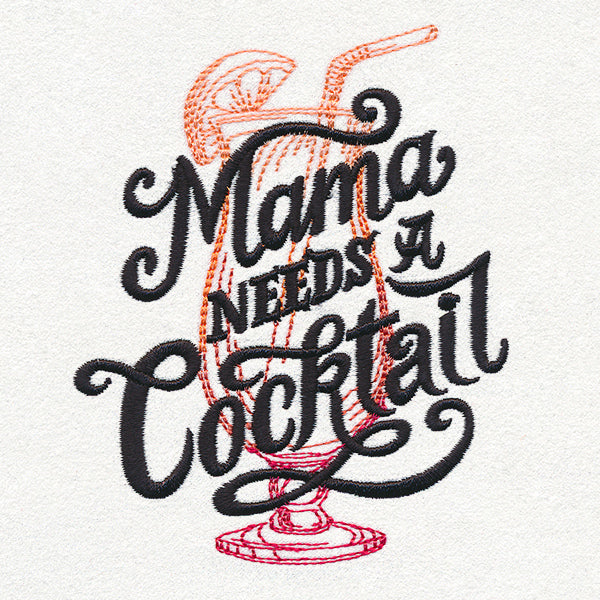 Mama Needs a Cocktail