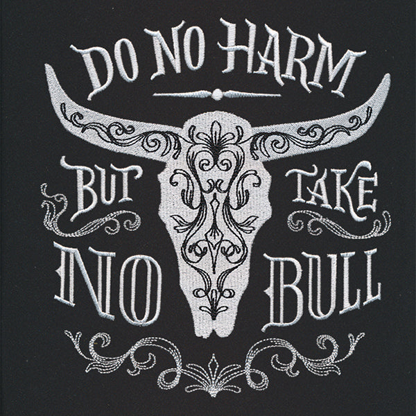 Rodeo Chic - Do No Harm But Take No Bull
