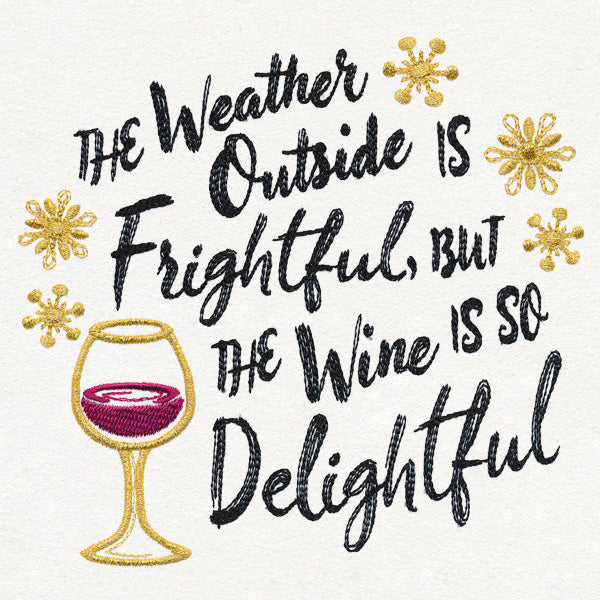 The Wine Is So Delightful