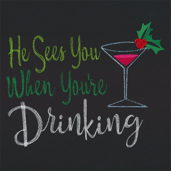 He Sees You When You're Drinking