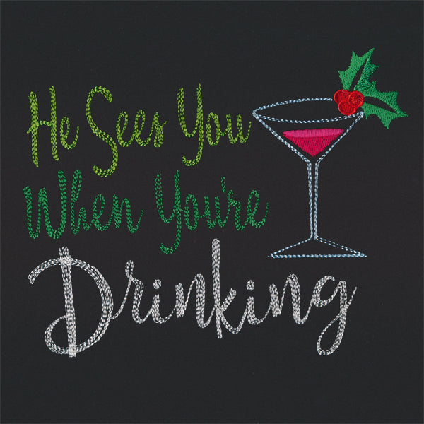 He Sees You When You're Drinking