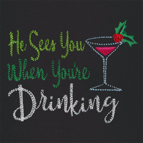 He Sees You When You're Drinking