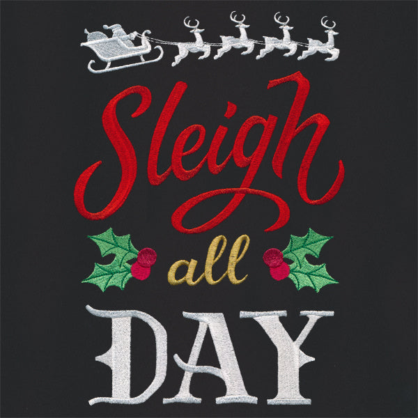 Sleigh All Day