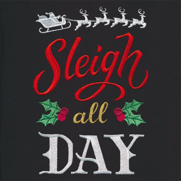 Sleigh All Day